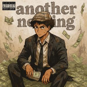 another nothing (feat. lost mink) (Explicit)