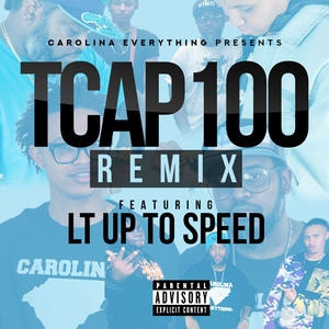 Tcap 100 Remix (Explicit)