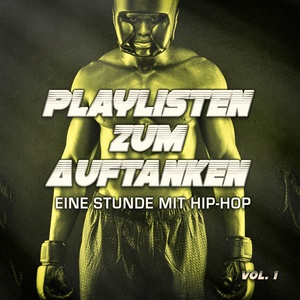 Playlists zum Aufwärmen, Vol. 1: Eine Stunde mit Hip-Hop und Rap-Klassikern für dein Training und deine Fitness