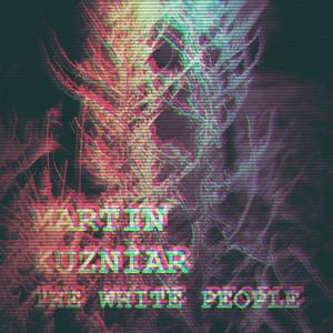 The White People (feat. Kuźnia)