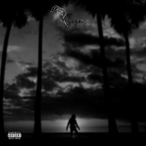 SIGN (feat. Tesalonika) [Explicit]