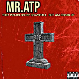 They Prayin On My Downfall  But Am Comin UP (Explicit)