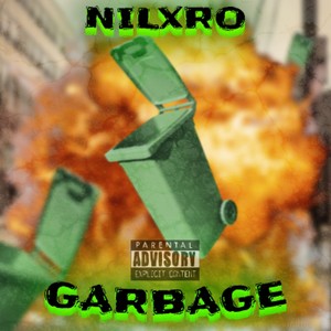GARBAGE (Explicit)