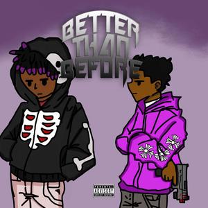 Better Than Before (Explicit)