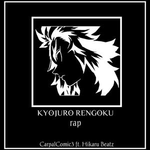 Kyojuro Rengoku Rap