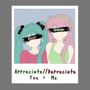 Appreciate You (feat. Luka Megurine)