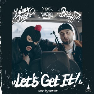 Let's Get It (Remix) [Explicit]