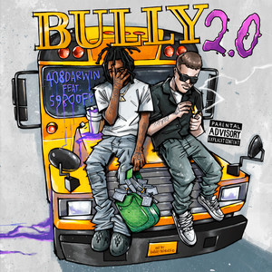 Bully 2.0 (Explicit)