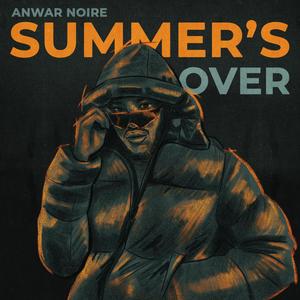 Summer's Over (Explicit)