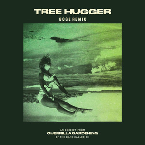 Tree Hugger (Boge Remix)