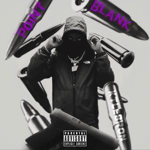 POINT BLANK (Explicit)