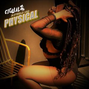 Physical (feat. Steelo 182) [Radio Edit] [Explicit]