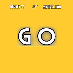 Go (feat. Michael don)