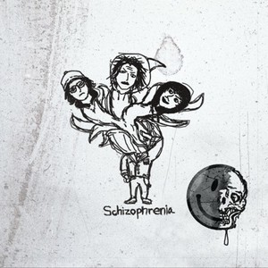 Schizophrenia (Explicit)