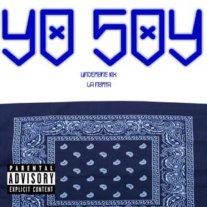 Yo Soy(feat. La Noria) (Explicit)