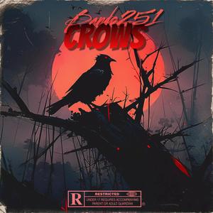 Crows (Explicit)