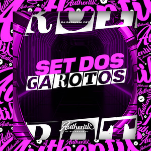 Set dos Garotos (Explicit)