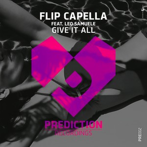 Give It All (Flip's Bouncy Club Remix Edit)