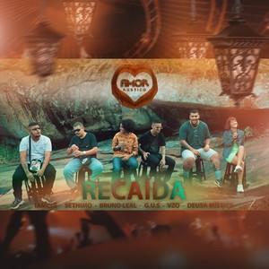 Recaída - Amor Rústico