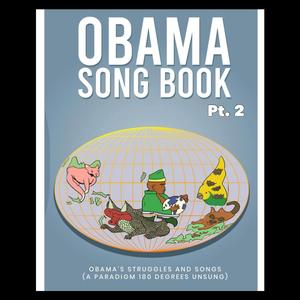 Obama Song Book, Pt. 2