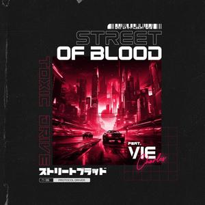 Street of Blood (feat. Vie Charles)