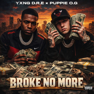 Broke No More (Explicit)