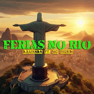 Ferias No Rio (feat. MC Ingridi)