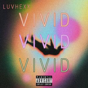 Vivid (Explicit)