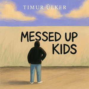 Messed Up Kids