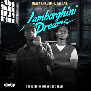 Lamborghini Dreams (Explicit)