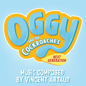 Oggy and the Cockroaches: Next Generation (Original Soundtrack)