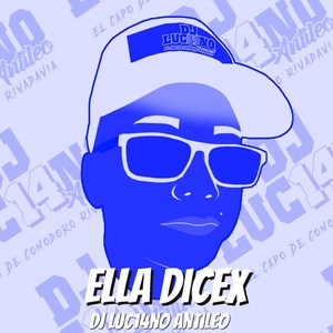 Ella Dicex (Remix)