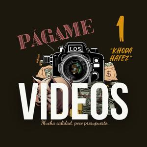 Khoda hafez - Págame los videos 1 (Explicit)