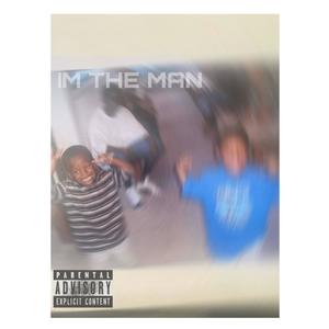 Im The Man Freestyle (Explicit)