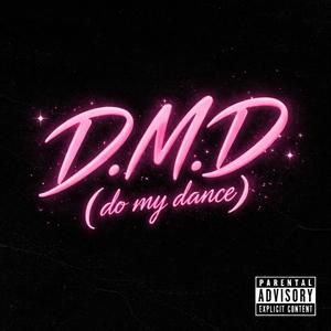 D.M.D (feat. Godamnboy & Promo) (Explicit)