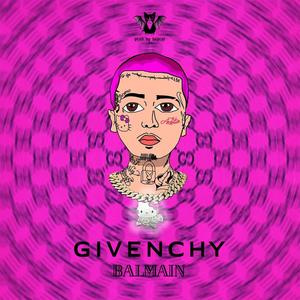 Givenchy Balmain (Explicit)