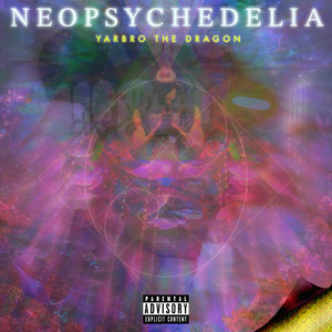 Neopsychedelia (Explicit)