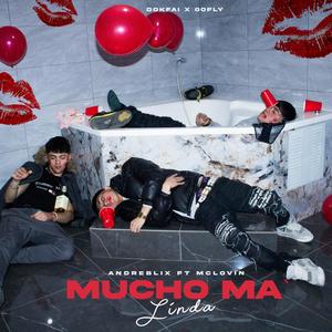 Mucho ma' linda (feat. Mclovin) (Explicit)