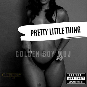 Pretty Little Thing (Explicit)