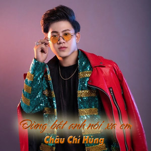 Đừng Bắt Anh Nói Xa Em (#1, Remix)
