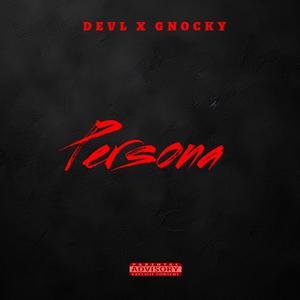 Persona (feat. GNOCKY) (Explicit)