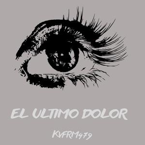 El Ultimo Dolor (Explicit)