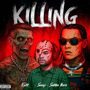 Killing (Explicit)