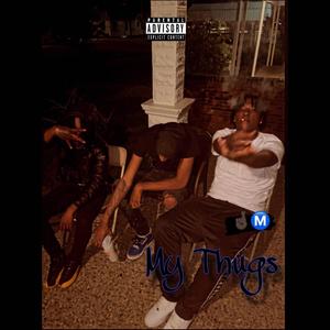 My Thugs (feat. OG & Gutta Thr33) [Explicit]