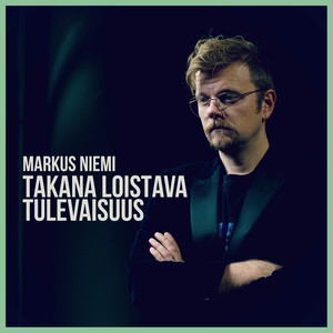 Takana loistava tulevaisuus