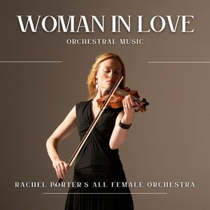 Woman In Love: Orchestral Music