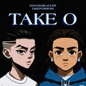 TAKE-O (feat. ESE) [Explicit]