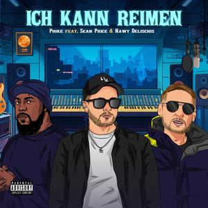 Ich kann reimen (feat. Sean Price & Nawy Delischis) (Explicit)