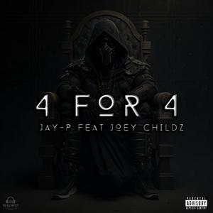 4 For 4 (feat. Joey Childz) [Explicit]