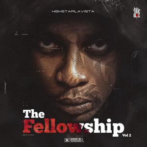 The Fellowship, Vol. 2 (Explicit)